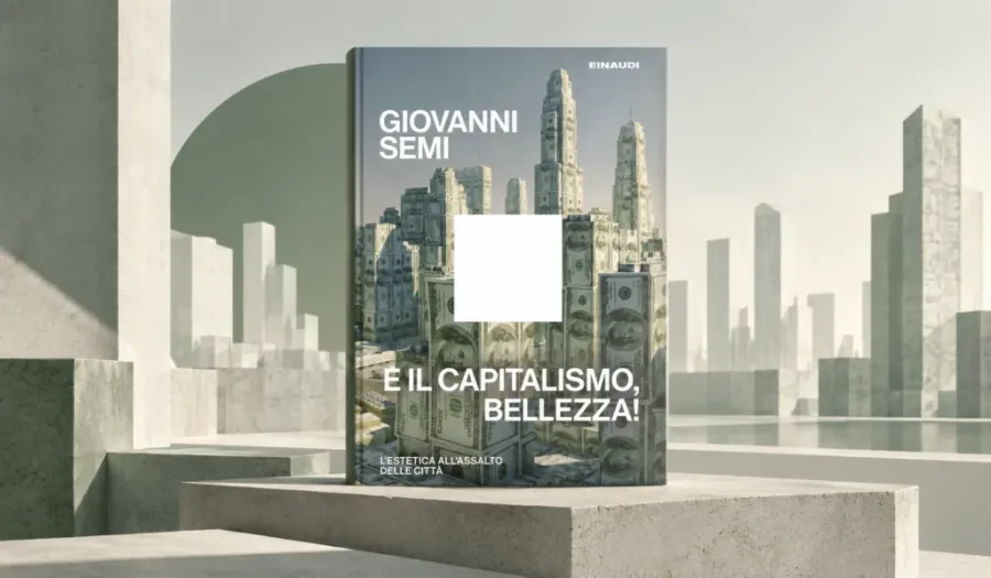 «È IL CAPITALISMO, BELLEZZA!», IL NUOVO SAGGIO DI GIOVANNI SEMI