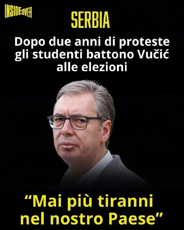 VUČIĆ AMMETTE LA SCONFITTA, IN SERBIA VINCE LA LISTA DEGLI STUDENTI